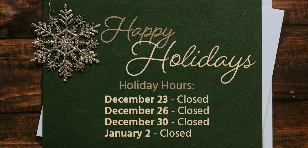 Holiday Hours 2022